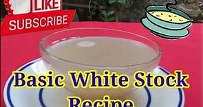 Simple and Basic White Stock Recipe|How make a white stock