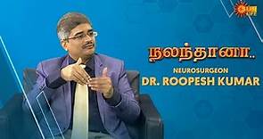 Nalanthana with Neurosurgeon Dr. Roopesh Kumar | 30 October 2022 | Sun Life