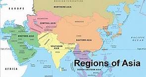 Asia | The Five major Regions of Asia