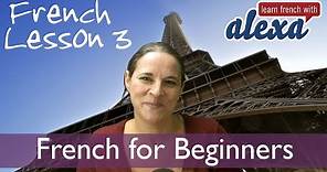 Learn French With Alexa Lesson 3 - Beginners