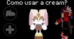 Como Usar A Cream? | Sonic.exe The Disaster