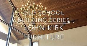 Old School Building Series Ep. 1: John Kirk Furniture Store