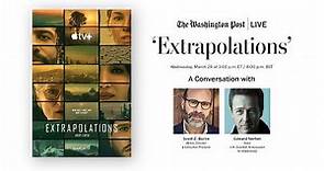 Scott Z. Burns and Edward Norton on new climate drama ‘Extrapolations’ (Full Stream 3/29)