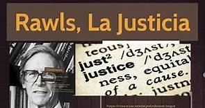 Contractualistas; Rawls, La Justicia