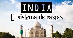 El sistema de castas - India