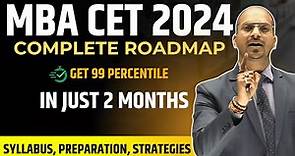 MBA CET 2024 Full Course | Preparation, Syllabus, Exam Date, & Best Strategies | Top MBA Colleges