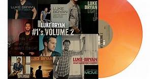 Luke Bryan - #1’s Vol. 2 (Colored Vinyl LP) * * *