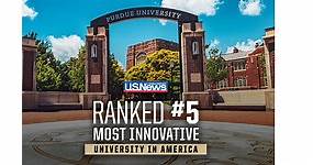 U.S. News & World Report rankings: Purdue nation’s 5th-most innovative school