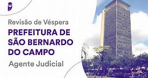 Revisão de Véspera Prefeitura de São Bernardo do Campo - Agente Judicial
