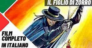 Il figlio di Zorro | Western | Film Completo in Italiano