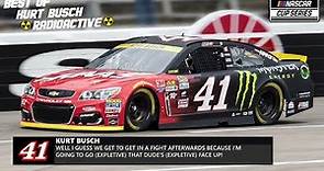 Best Of Kurt Busch NASCAR Radioactive