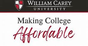 Making College Affordable - William Carey University
