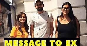 Message To Your Ex | Part-3 | Siddhartth Amar | Street Interview India