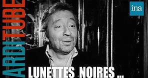 Lunettes Noires Pour Nuits Blanches de Thierry Ardisson, spécial Serge Gainsbourg | INA Arditube