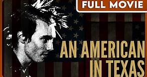 An American in Texas (1080p) FULL MOVIE - Drama, Independent, Thriller