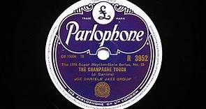 Joe Daniels' Jazz Group - The Champagne Touch (1954)