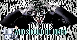 Who Will Be James Gunn’s New Joker