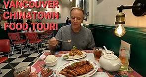 Best Restaurants in Vancouver's Chinatown! Where to Eat in Vancouver, BC, Canada!