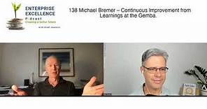 #138 Michael Bremer – Continuous Improvement from Learnings at the Gemba.