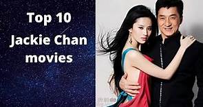 Top 10 Jackie chan movies ll Best Jackie Chan movies