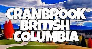 Best Things To Do in Cranbrook, British Columbia