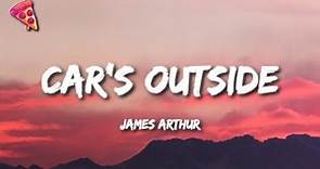 James Arthur - Oh darling all of the city lights (Car's Outside) (Lyrics)