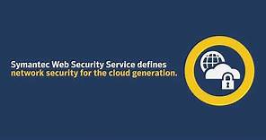 Symantec Web Security Service Overview