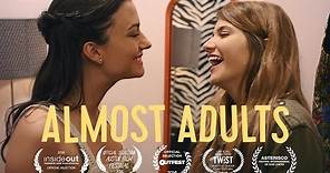 ALMOST ADULTS - New Trailer (LGBT Movie) Now on NETFLIX!