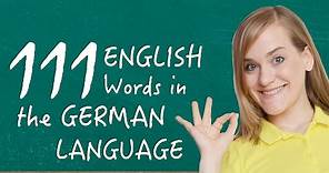 German Lesson - 111 English Words in the German Language - A2