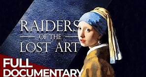 Raiders of the Lost Art | Episode 5 | Vanishing Vermeers | Free Documentary History