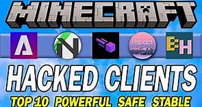 Top 10 BEST Minecraft Hacked Clients