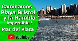 Caminamos la Playa Bristol y la Rambla - Mar del Plata Verano 2021 - Argentina