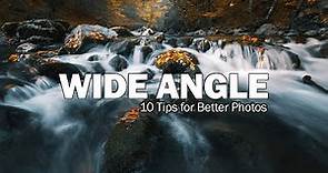 Master your Wide Angle Lens with these 10 Tips