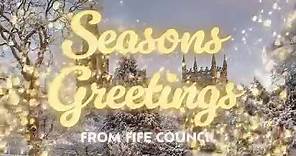 Seasons Greeting from all at Fife Council 2023