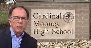 An introduction to our new Cardinal Mooney High School President, Mr. Tom Maj.