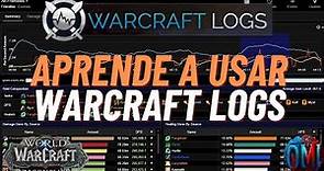 👊Guia de Warcraft logs👊 Como subir logs👊 World of warcraft