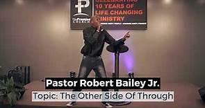 Pastor Robert Bailey Jr