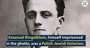 Remembering the Holocaust: the Emanuel Ringeblum Archives