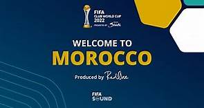 Welcome to Morocco – Official Song of the FIFA Club World Cup 2022™