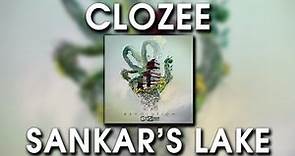 CloZee - Sankar's Lake
