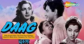 Daag (1952) | दाग - HD Full Movie | Dilip Kumar | Lalita Pawar | Nimmi | Jawahar Kaul | Usha Kiran