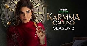 Karmma Calling Season 2 Release Date | Karmma Calling Season 2 Trailer |
