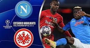 Napoli vs. Eintracht Frankfurt: Extended Highlights | UCL | Round of 16 - Leg 2 | CBS Sports Golazo