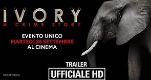 Ivory - A crime story - Trailer ufficiale italiano | HD