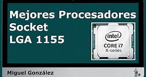 Mejores Procesadores Socket LGA 1155