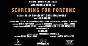 SEARCHING FOR FORTUNE -- Official Trailer
