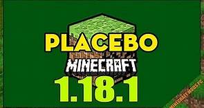 Placebo Mod 1.18.1 & How To Install for Minecraft