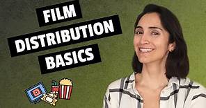 What you need to know about Film Distribution
