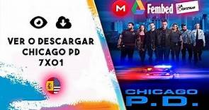 Ver | Descargar Chicago PD Temporada 7 Capitulo 1 En Sub Español