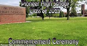 Pioneer High School 2023 Commencement Ceremony